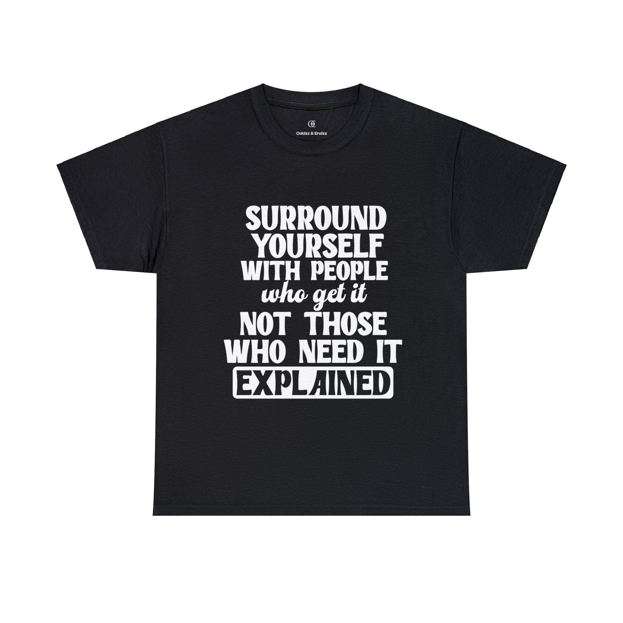 SURROUNDING YOURSELF TEE