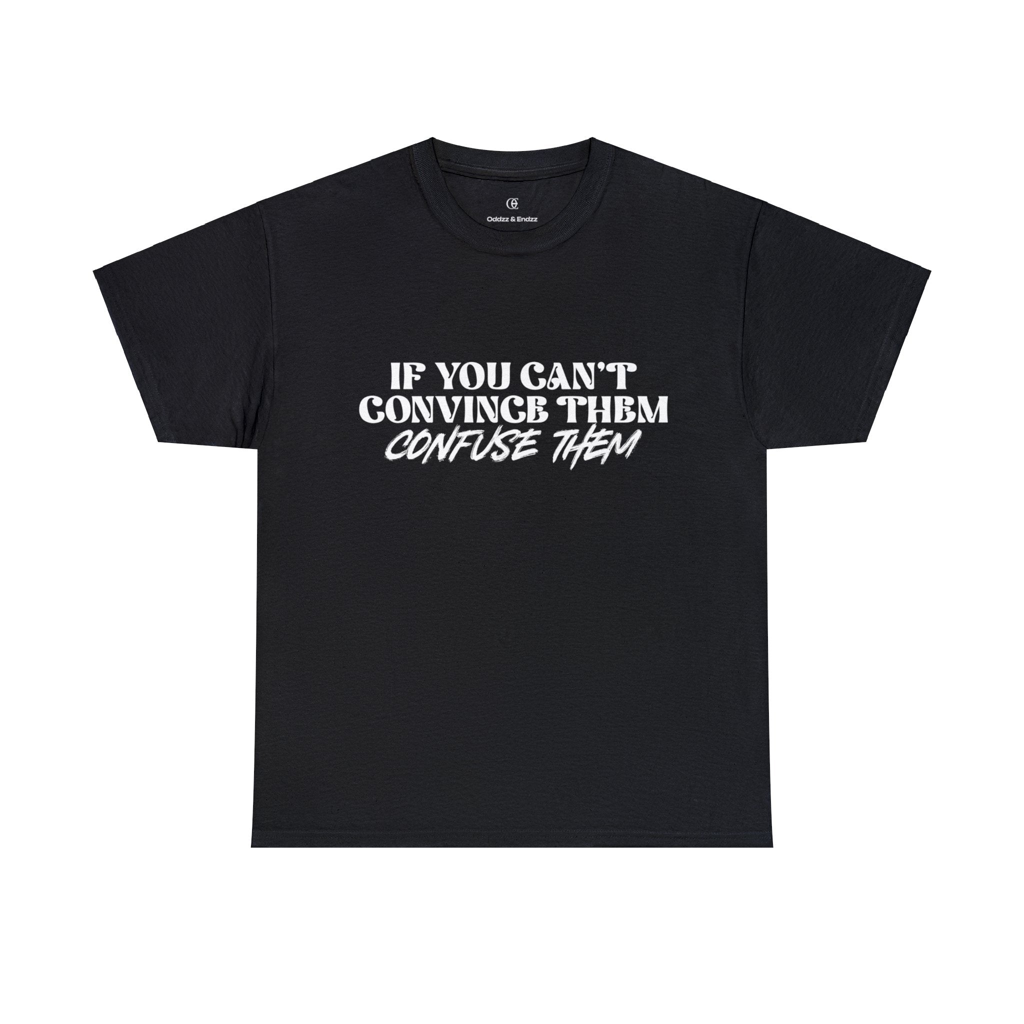 CONFUSE THEM TEE