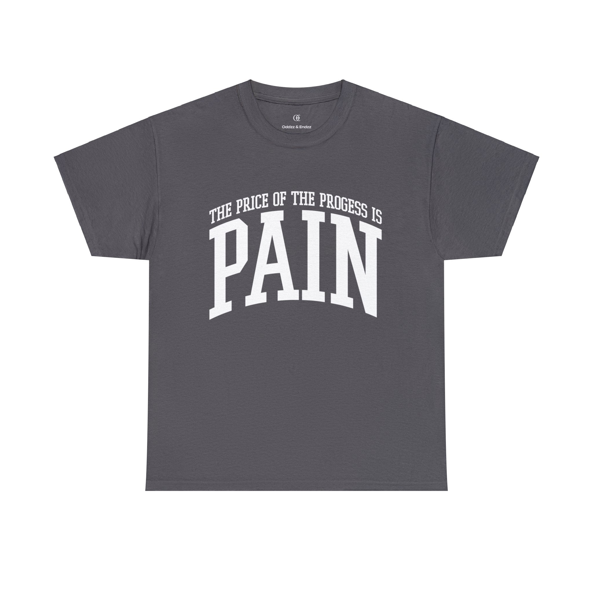 PROGRESS & PAIN TEE