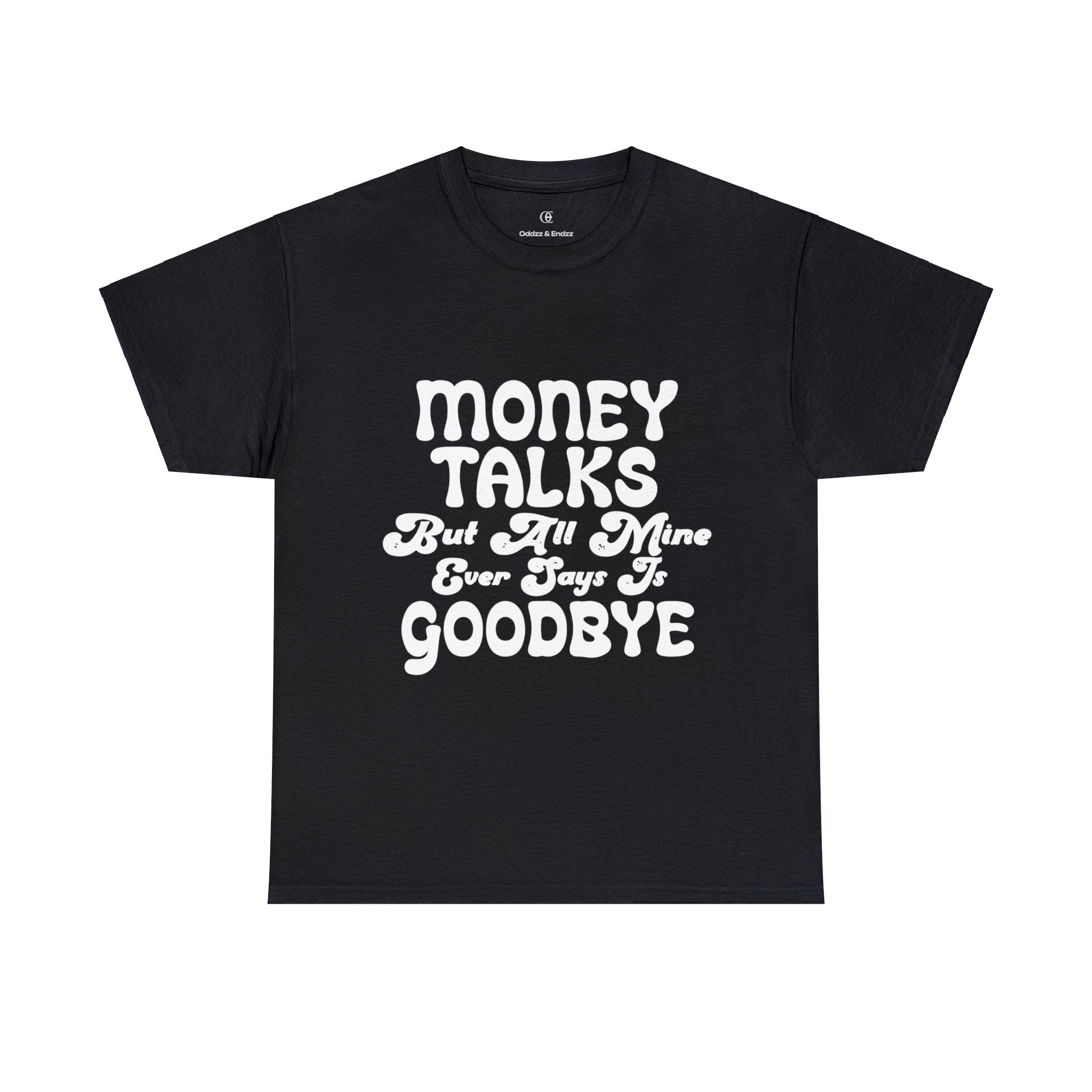 MONEY TALKS TEE